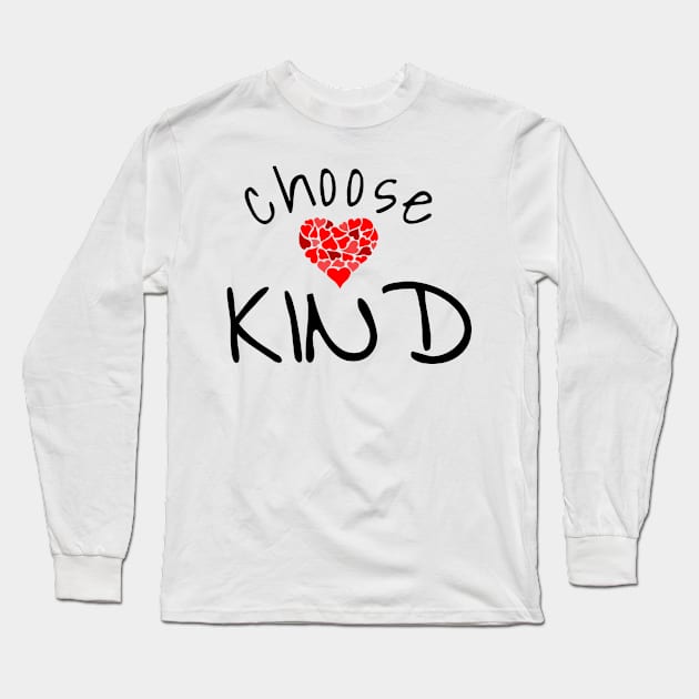 Choose Kind Shirt Anti-Bullying Heart T-shirt Long Sleeve T-Shirt by funcreative29